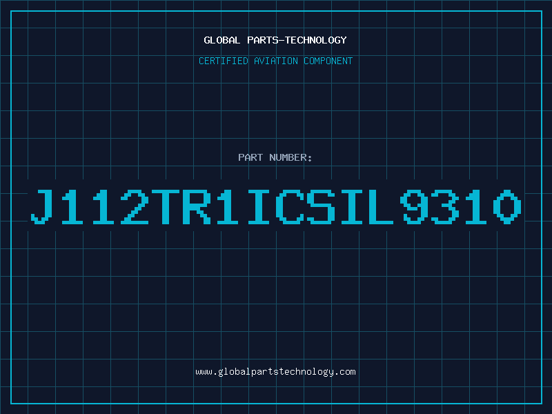 Aviation Part J112TR1ICSIL9310