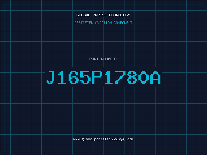 Aviation Part J165P1780A