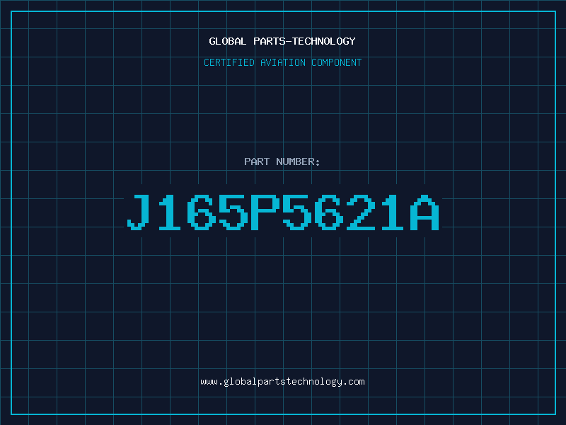Aviation Part J165P5621A
