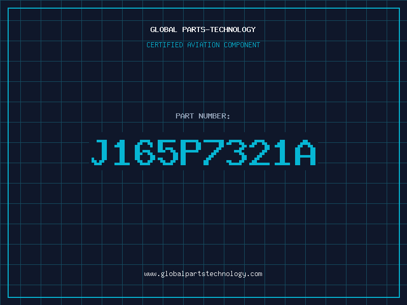 Aviation Part J165P7321A