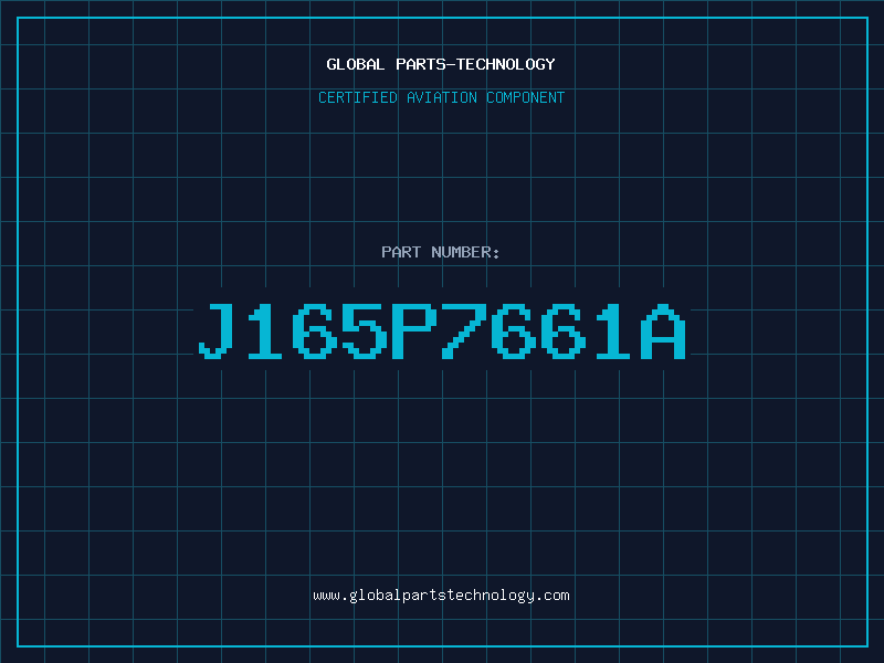Aviation Part J165P7661A
