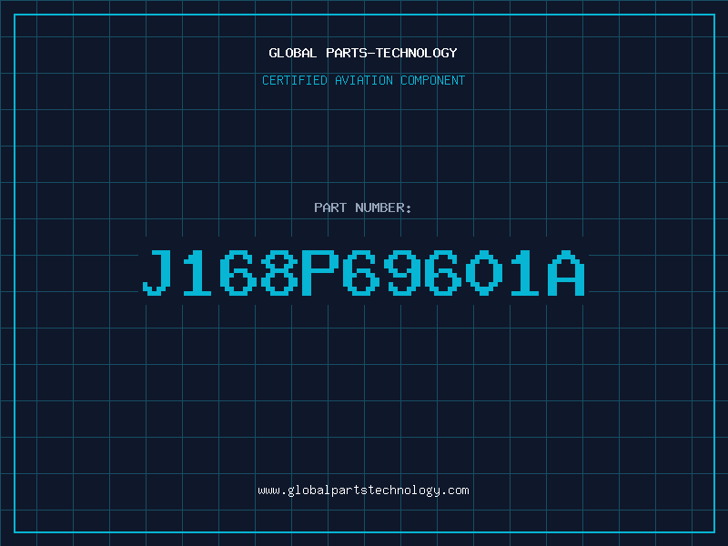 Aviation Part J168P69601A