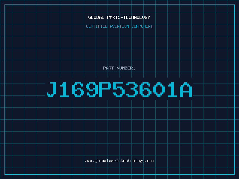 Aviation Part J169P53601A