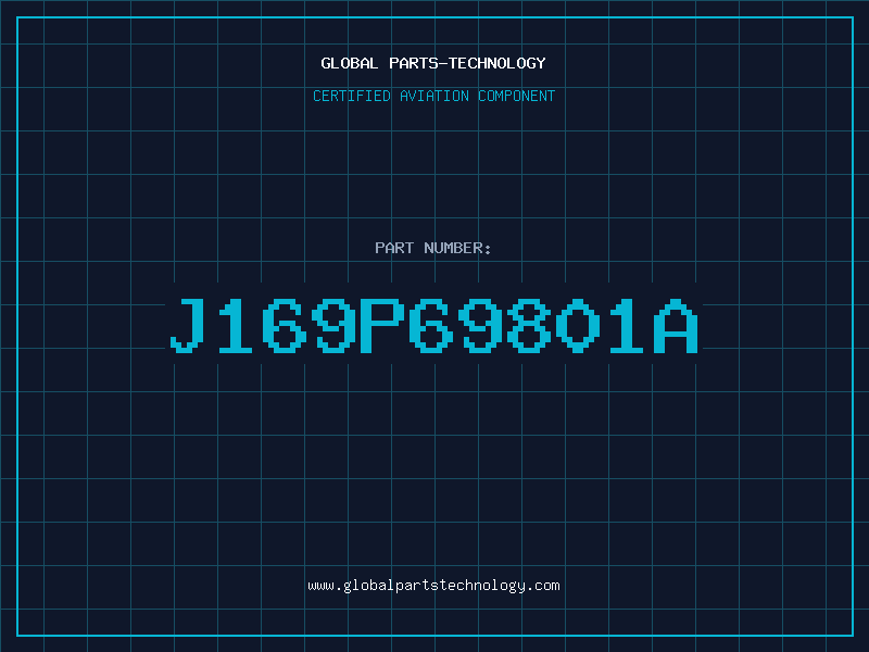 Aviation Part J169P69801A