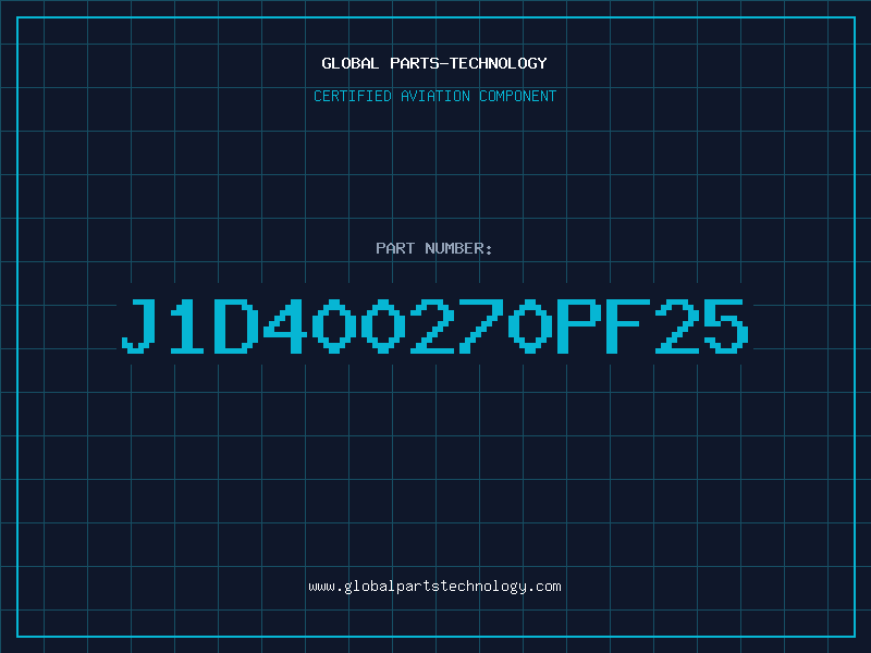 Aviation Part J1D400270PF25