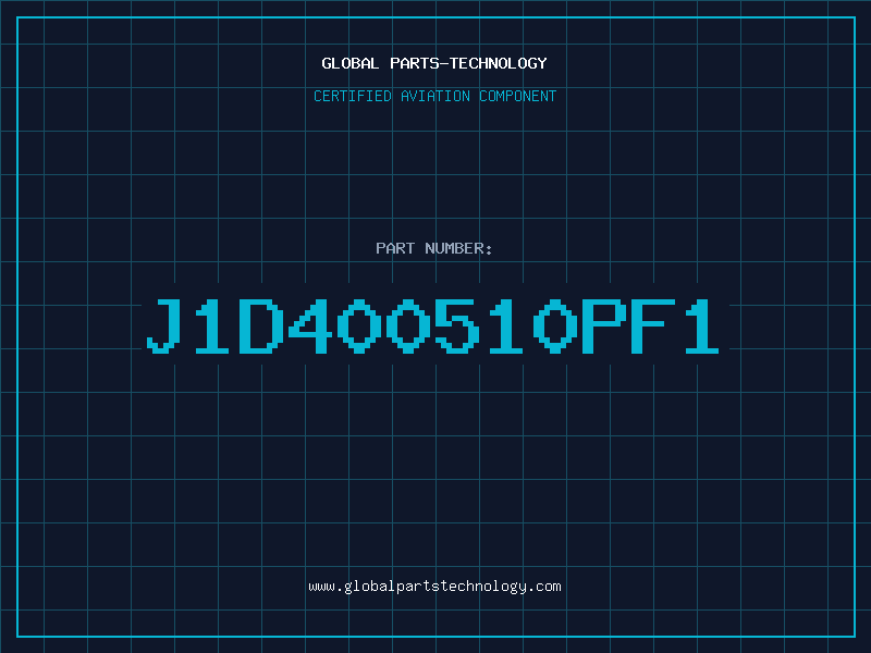 Aviation Part J1D400510PF1