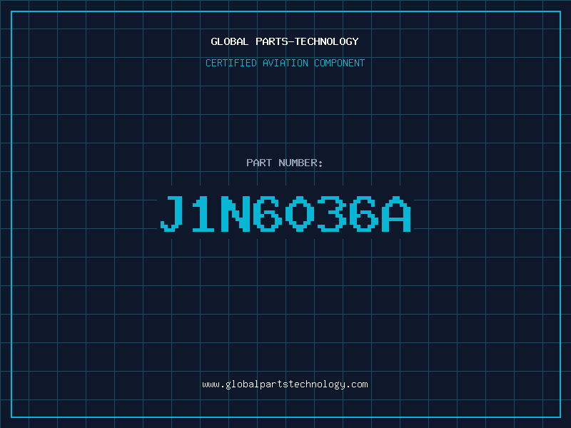 Aviation Part J1N6036A