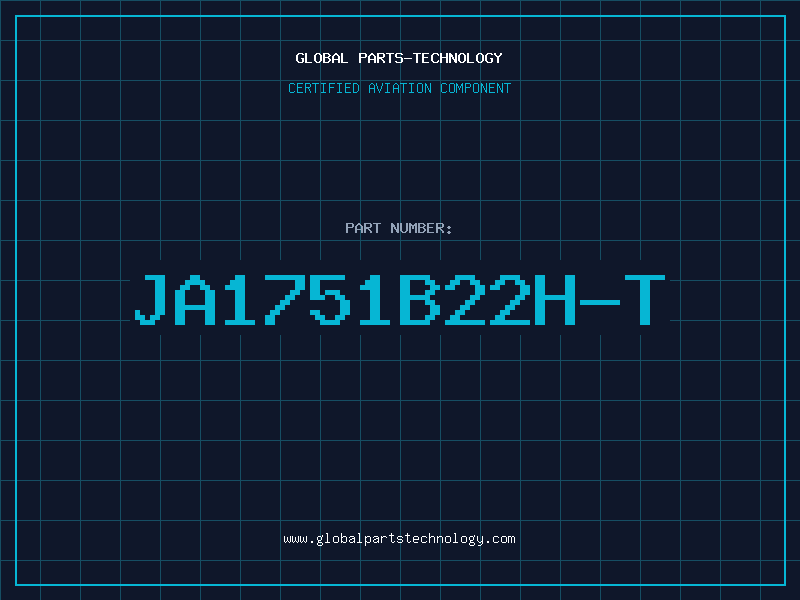 Aviation Part JA1751B22H-T