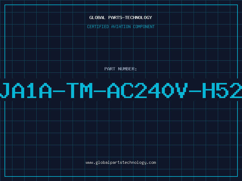 Aviation Part JA1A-TM-AC240V-H52