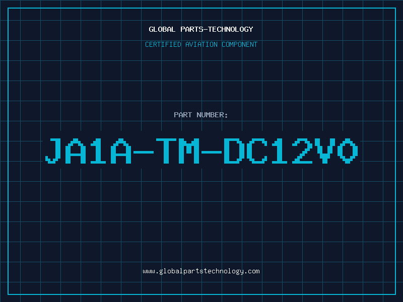 Aviation Part JA1A-TM-DC12V0