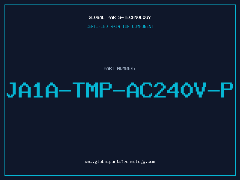 Aviation Part JA1A-TMP-AC240V-P