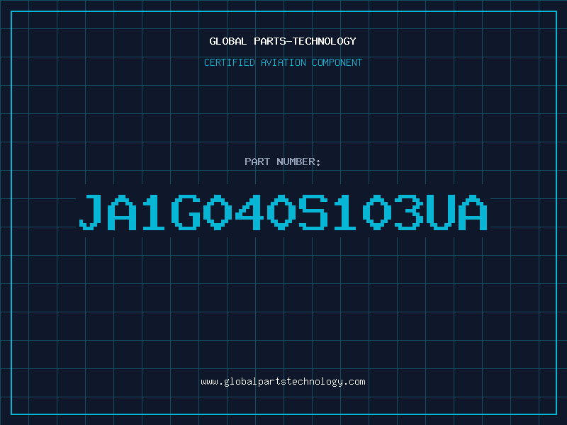 Aviation Part JA1G040S103UA