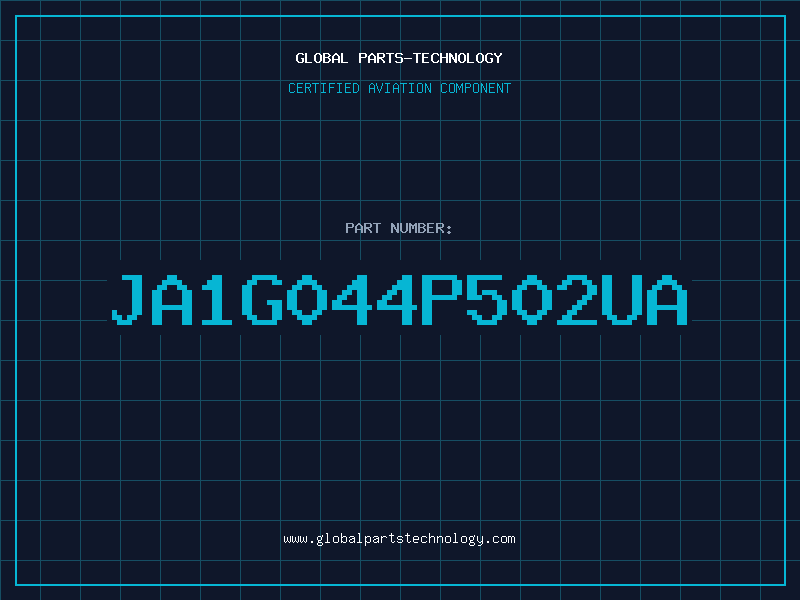 Aviation Part JA1G044P502UA