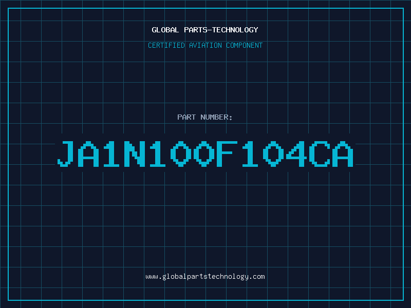 Aviation Part JA1N100F104CA