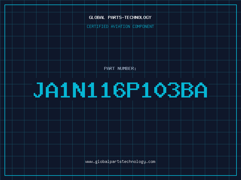 Aviation Part JA1N116P103BA