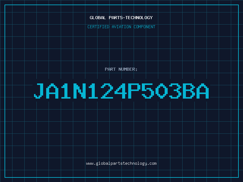 Aviation Part JA1N124P503BA