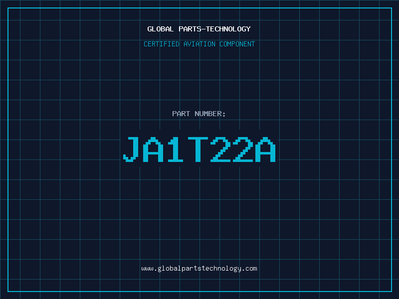 Aviation Part JA1T22A