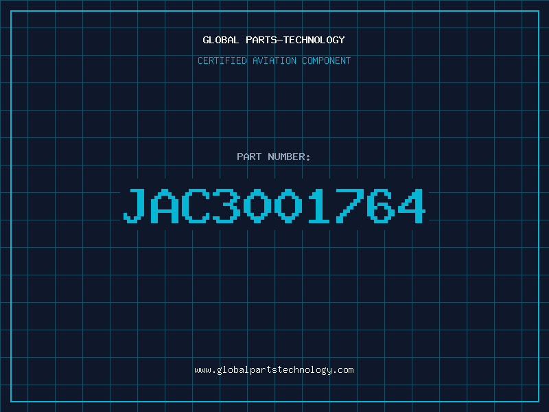 Aviation Part JAC3001764
