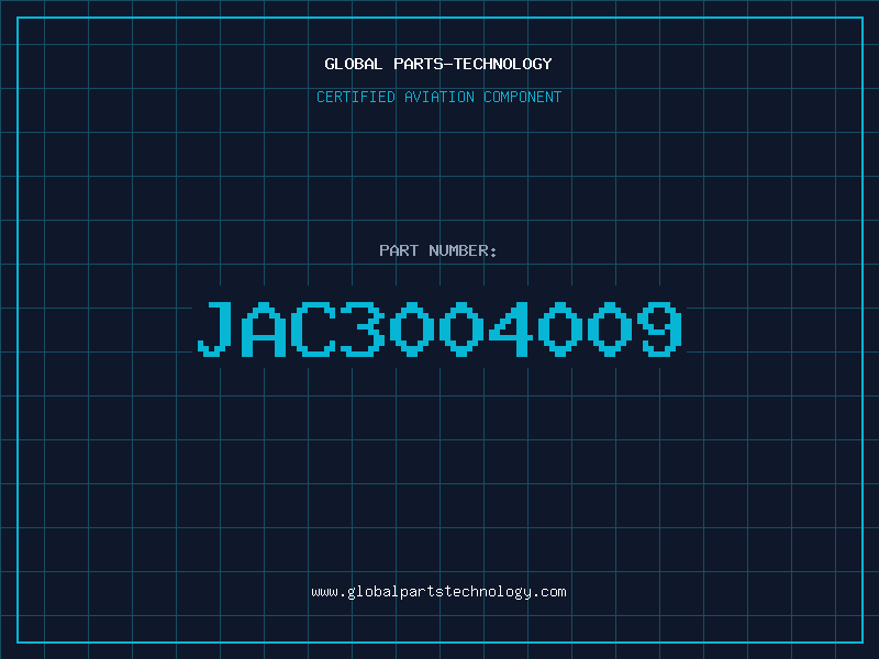 Aviation Part JAC3004009