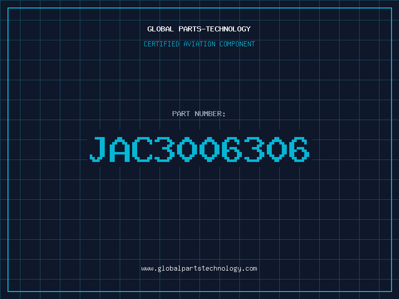 Aviation Part JAC3006306