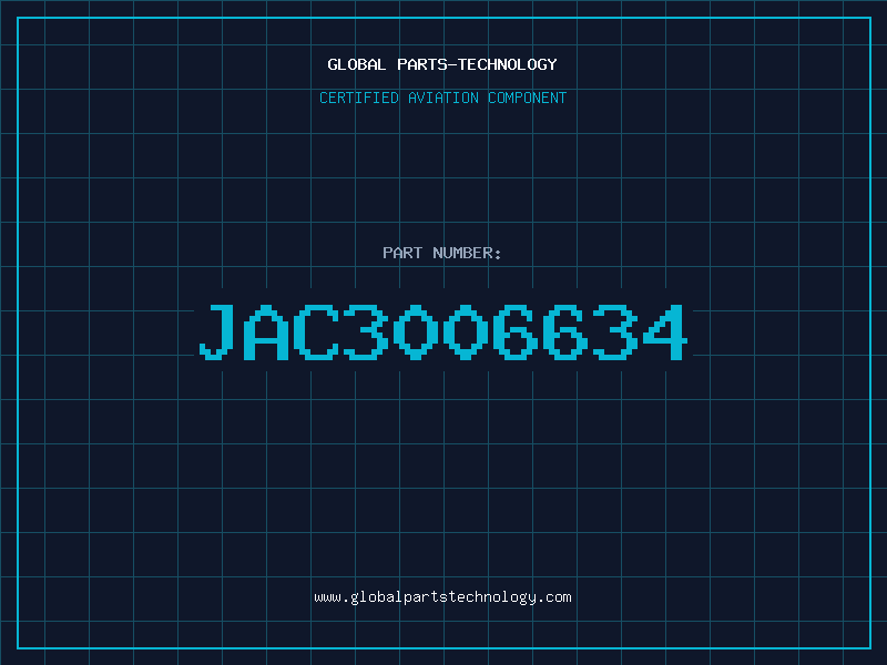 Aviation Part JAC3006634