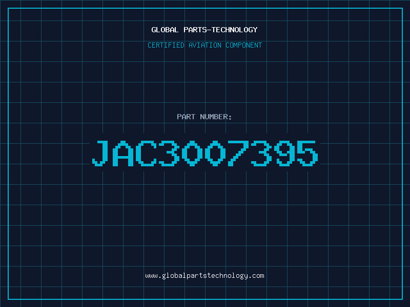 Aviation Part JAC3007395