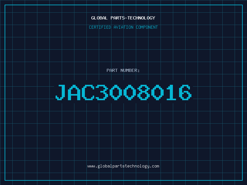 Aviation Part JAC3008016