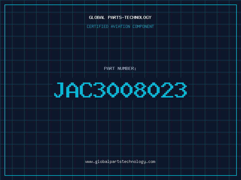 Aviation Part JAC3008023