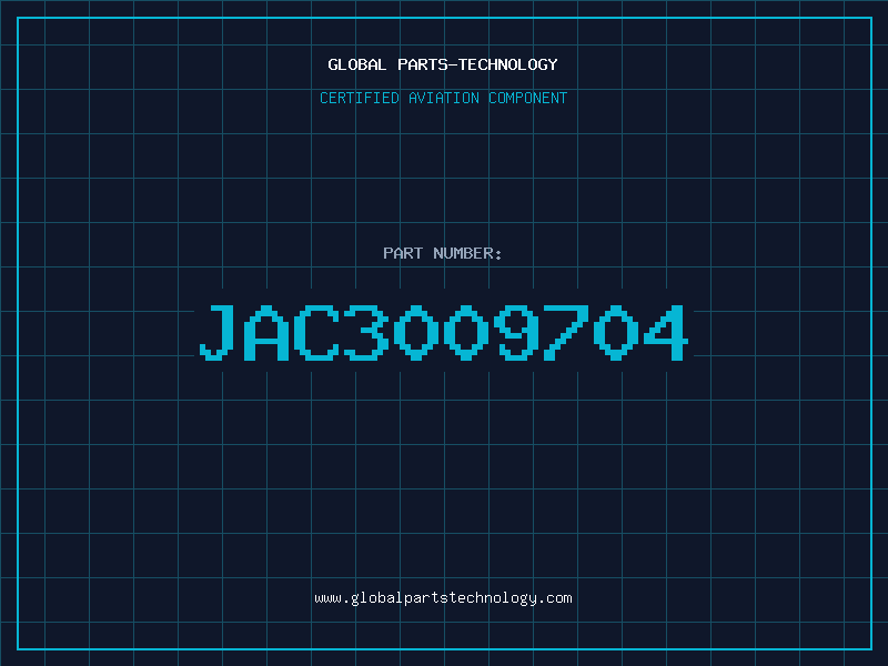 Aviation Part JAC3009704