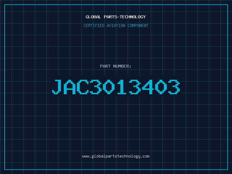 Aviation Part JAC3013403
