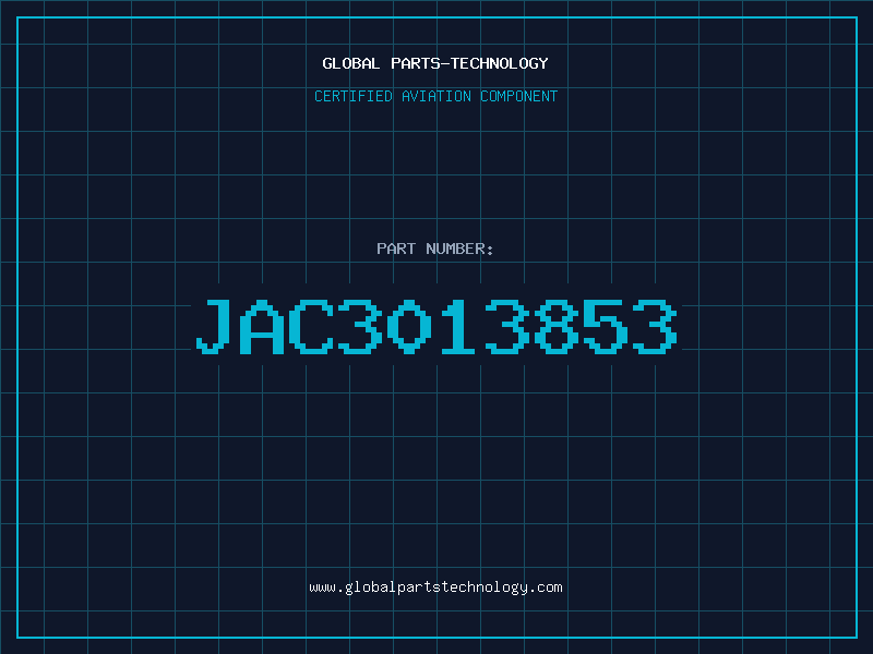 Aviation Part JAC3013853