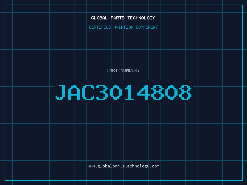 Aviation Part JAC3014808