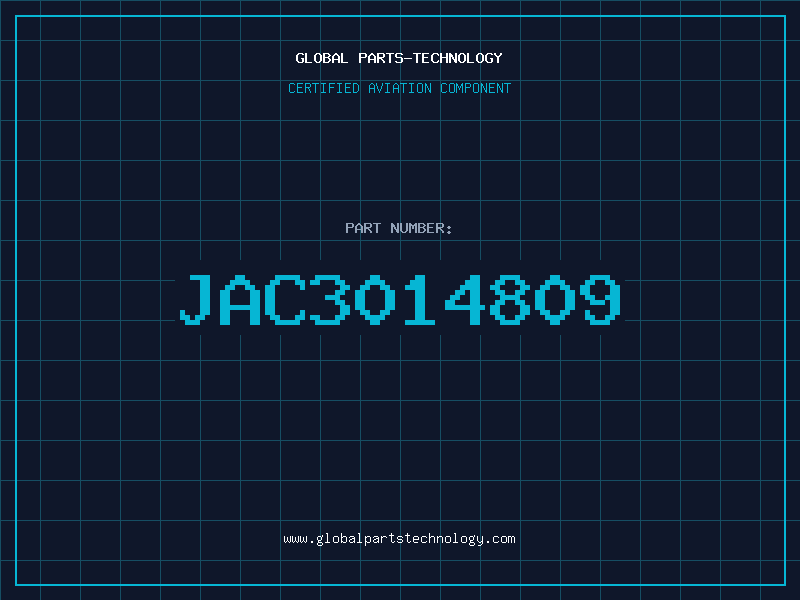 Aviation Part JAC3014809