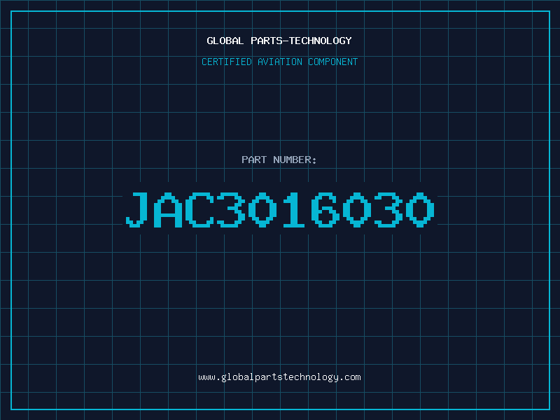 Aviation Part JAC3016030
