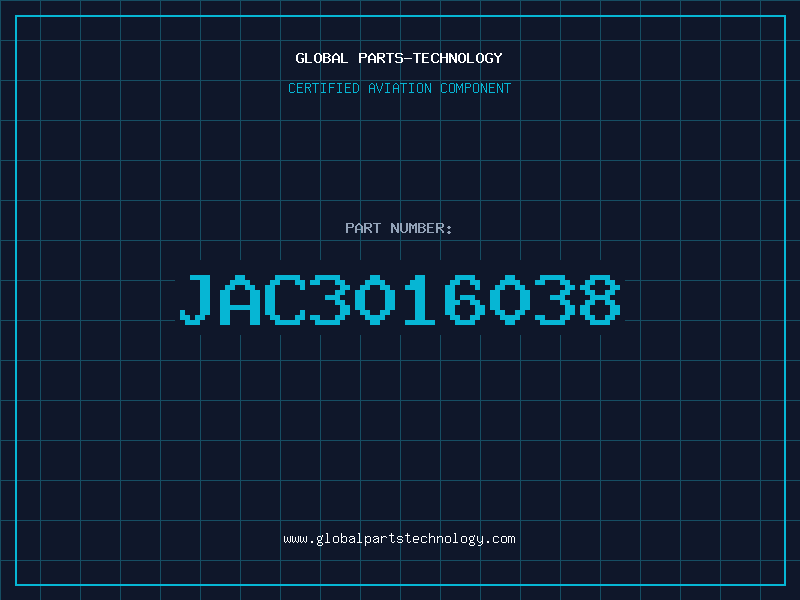 Aviation Part JAC3016038
