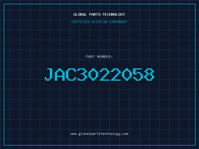 Aviation Part JAC3022058