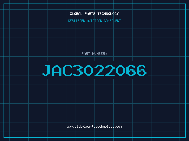 Aviation Part JAC3022066