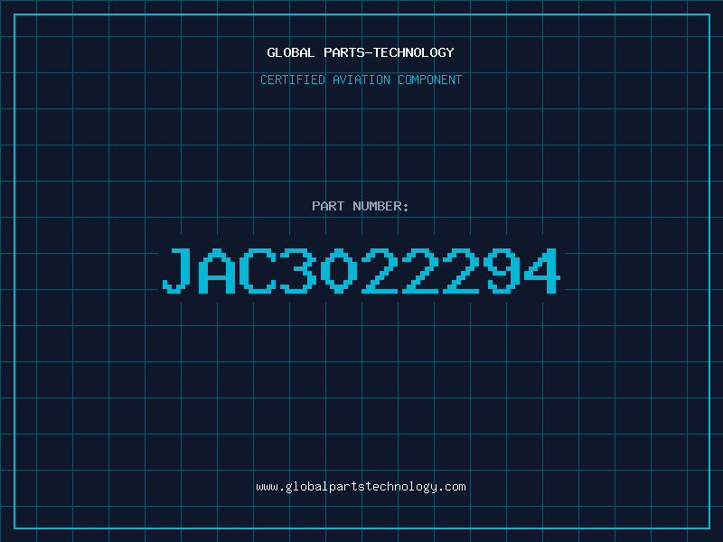 Aviation Part JAC3022294