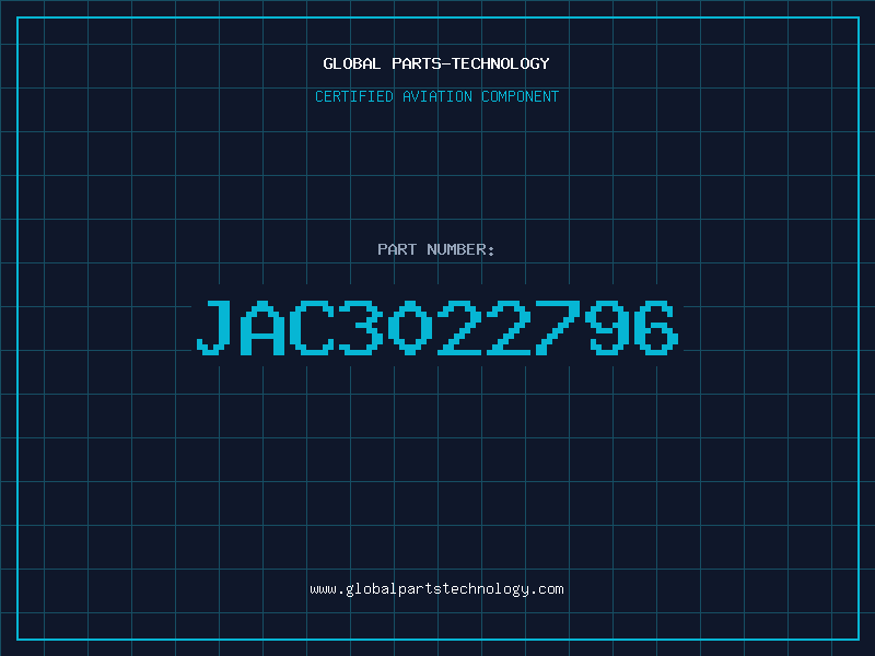 Aviation Part JAC3022796