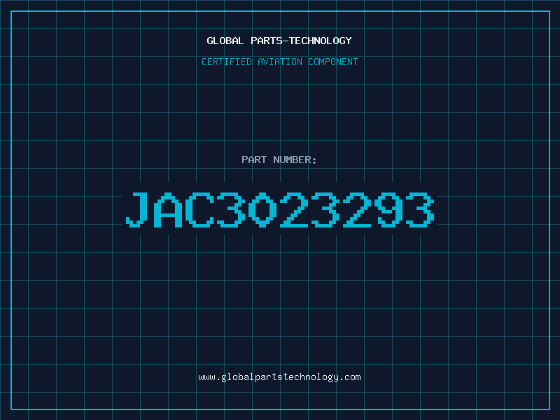 Aviation Part JAC3023293