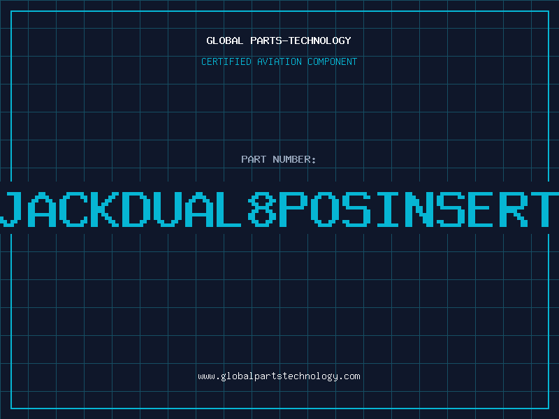 Aviation Part JACKDUAL8POSINSERT