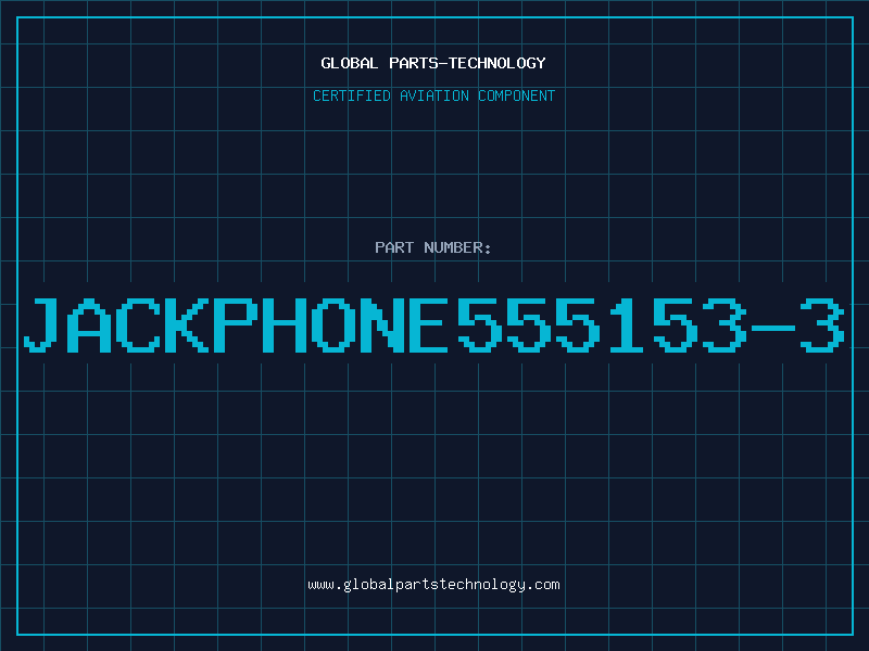 Aviation Part JACKPHONE555153-3