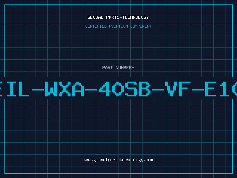 Aviation Part JAEIL-WXA-40SB-VF-E1000