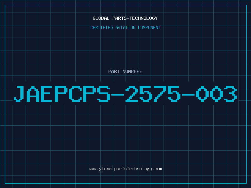 Aviation Part JAEPCPS-2575-003