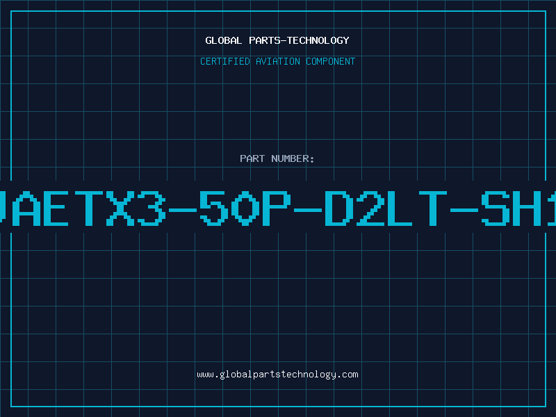 Aviation Part JAETX3-50P-D2LT-SH1