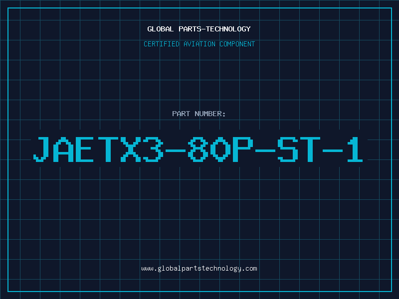 Aviation Part JAETX3-80P-ST-1