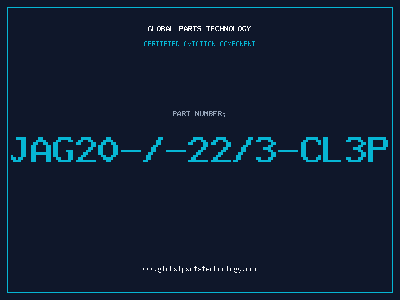 Aviation Part JAG20-/-22/3-CL3P