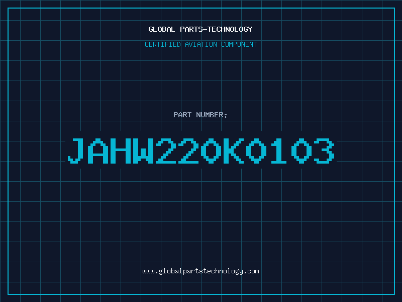 Aviation Part JAHW220K0103