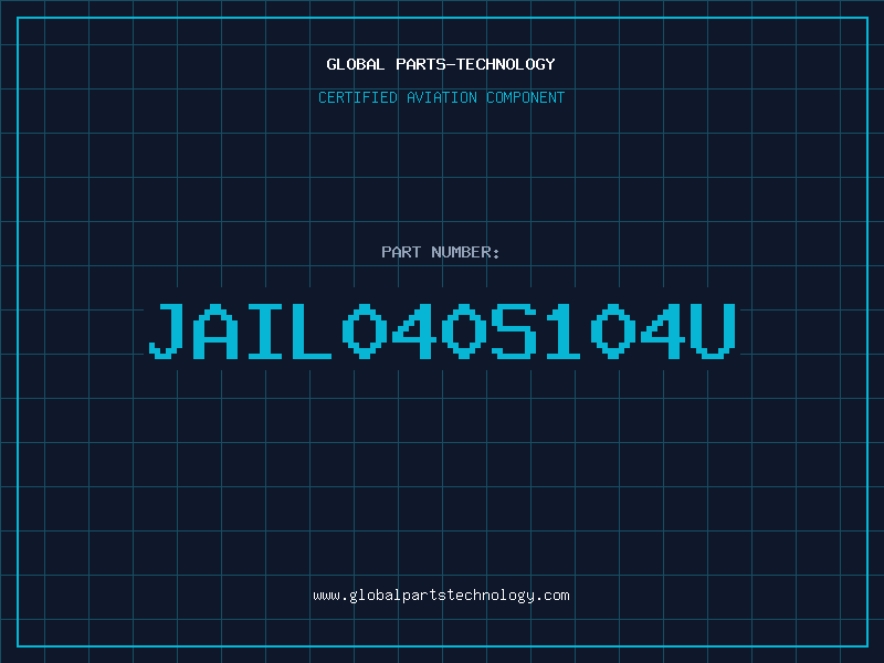 Aviation Part JAIL040S104U
