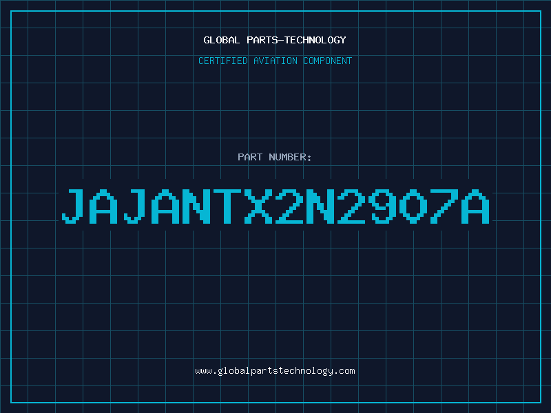 Aviation Part JAJANTX2N2907A